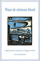 Paul Arnoldussen, Waar de mimosa bloeit